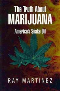 The Truth about Marijuana