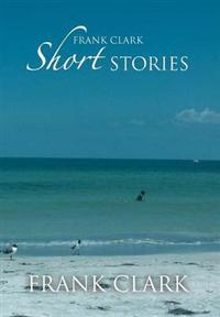 Frank Clark Short Stories
