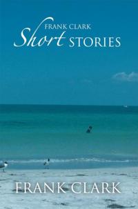 Frank Clark Short Stories