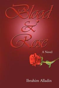 Blood and Rose