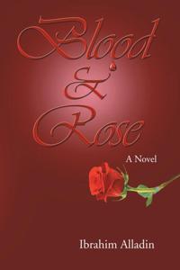 Blood and Rose