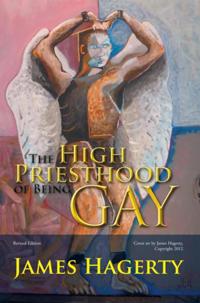 High Priesthood of Being Gay