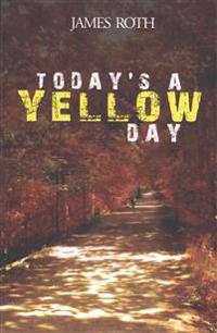 Today's a Yellow Day