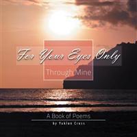 For Your Eyes Only, Through Mine