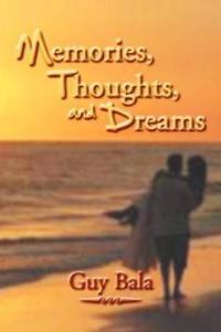 Memories, Thoughts, and Dreams