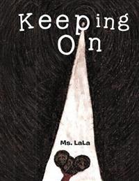 Keeping on