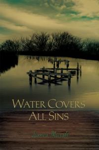 Water Covers All Sins
