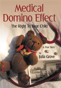 Medical Domino Effect