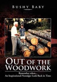 Out of the Woodwork