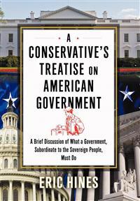 Bokomslag för "A Conservative's Treatise on American Government"
