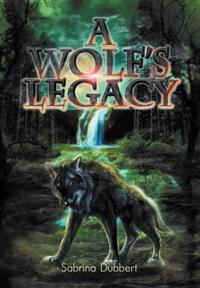 Bokomslag för "A Wolf's Legacy"