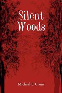 Silent Woods
