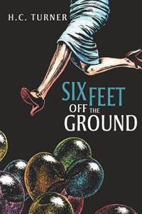 Bokomslag for "Six Feet Off the Ground"