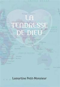 Bokomslag for "La Tendresse de Dieu"