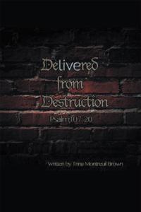 Delivered from Destruction