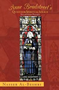 Bokomslag för "Anne Bradstreet's Quest for Spiritual Solace"