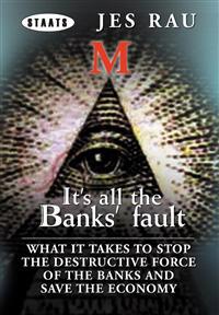 Bokomslag for "It's All the Banks' Fault"