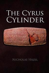 Bokomslag for "The Cyrus Cylinder"