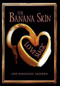 Bokomslag for "The Banana Skin - Love Magic"