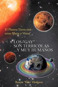 Los ''Gay'' Son Terricolas...y Muy Humanos