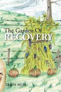 The Garden Of Recovery