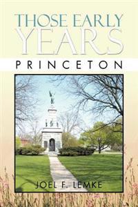 Bokomslag for "Those Early Years - Princeton"