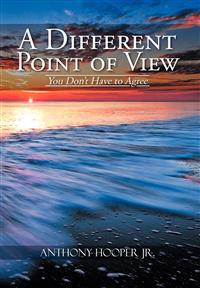 A Different Point of View