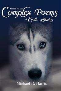 Complex Poems & Erotic Stories