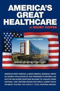 Bokomslag for "America's Great Healthcare"