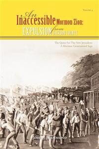 Bokomslag for "Vol IV AN INACCESSIBLE MORMON ZION"