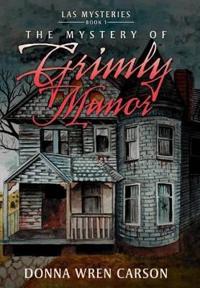 Bokomslag for "The Mystery of Grimly Manor"