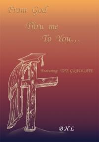 From God, Thru Me, to You
