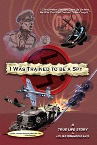 I Was Trained to Be a Spy