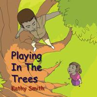 Playing in the Trees