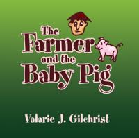 Farmer and the Baby Pig