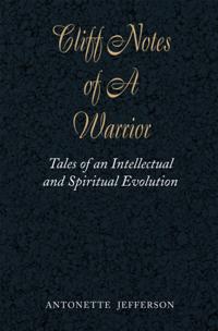 Cliff Notes of a Warrior