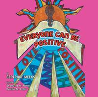 Everyone Can Be Positive