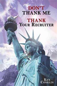 Don't Thank Me, Thank Your Recruiter