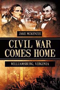 Bokomslag för "Civil War Comes Home"