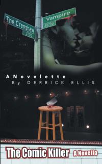 Crenshaw Vampire a Novelette  by Derrick Ellis
