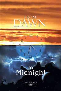From Dawn to Midnight