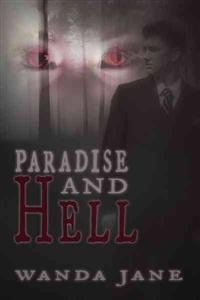 Paradise and Hell