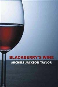 Blackberry's Wine
