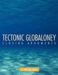 Tectonic Globaloney