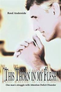 This Thorn In My Flesh