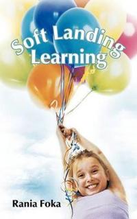 Soft Landing Learning