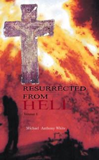 Resurrected from Hell