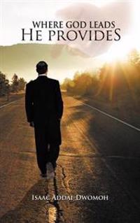 Where God Leads He Provides