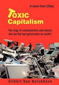 Bokomslag for "Toxic Capitalism"