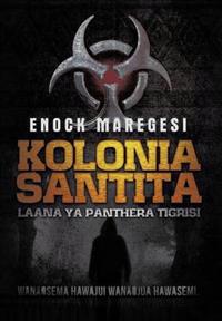 Bokomslag för "Kolonia Santita"